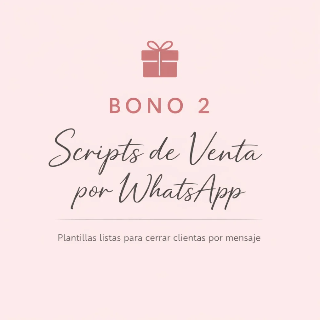 Bono 2: Scripts de Venta por WhatsApp